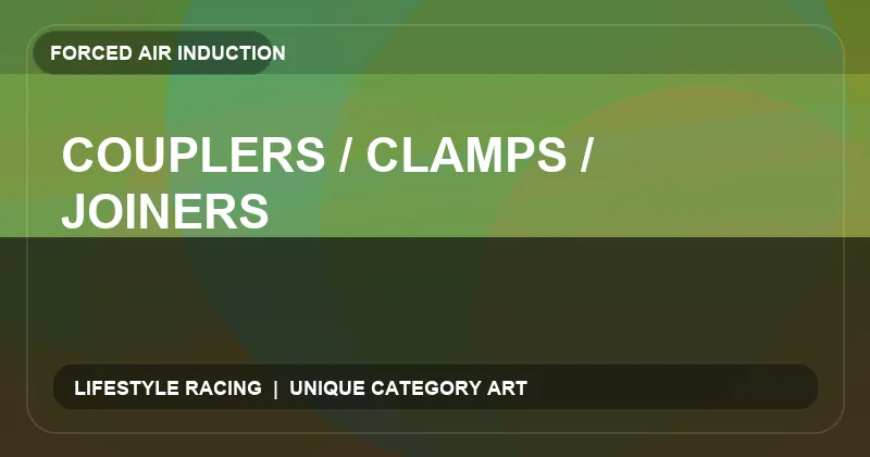 Couplers / Clamps / Joiners